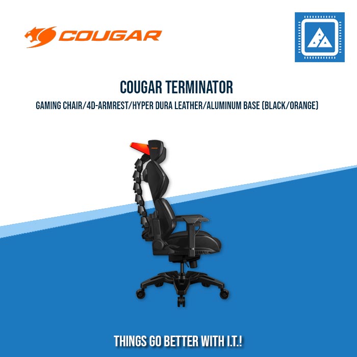 COUGAR TERMINATOR GAMING CHAIR/4D-ARMREST/HYPER DURA LEATHER/ALUMINUM BASE (BLACK/ORANGE) COUGAR TERMINATOR GAMING CHAIR/4D-ARMREST/HYPER DURA LEATHER/ALUMINUM BASE (BLACK/ORANGE)